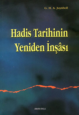 Hadis Tarihinin Yeniden İnşası