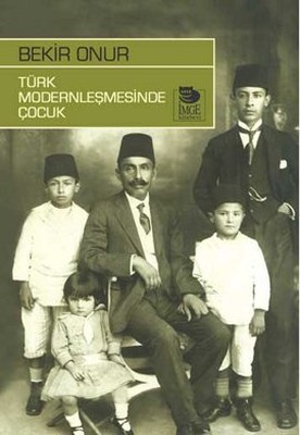 Türk Modernleşmesinde Çocuk