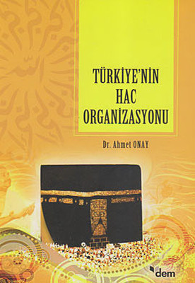 Türkiye'nin Hac Organizasyonu