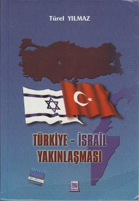 Türkiye - İsrail Yakınlaşması