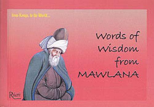 Words Of Wisdom From Mawlana