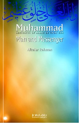 Muhammad - Man and Messenger