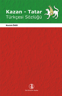 Kazan - Tatar Türkçesi Sözlüğü