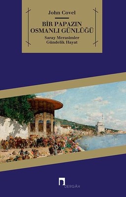 Bir Papazın Osmanlı Günlüğü