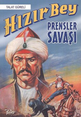 Hızır Bey - Prensler Savaşı