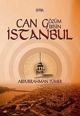 Can Gözüm Gibisin İstanbul