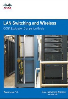 LAN Switching and Wireless