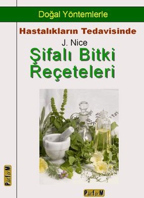 Şifalı Bitki Reçeteleri