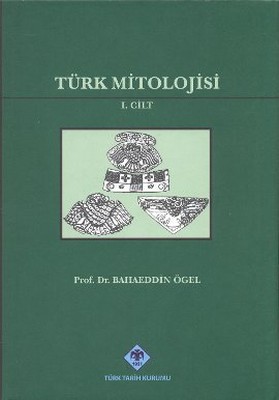 Türk Mitolojisi 1. Cilt