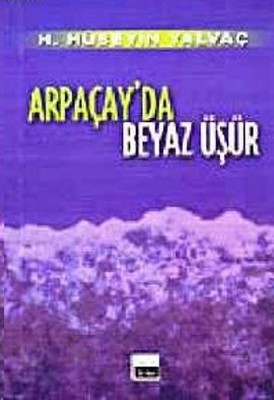 Arpaçay'da Beyaz Üşür