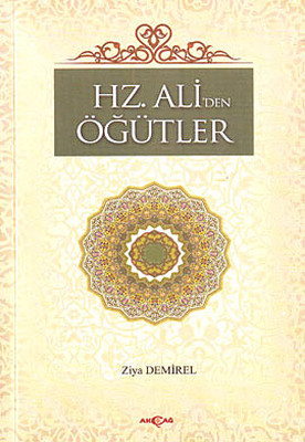 Hz. Ali'den Öğütler