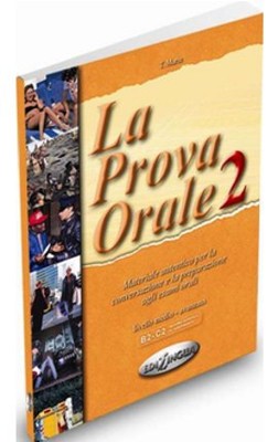La Prova Orale 2 (İtalyanca İleri Seviye Konuşma)