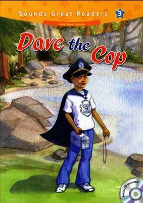 Dave the Cop +CD (Sounds Great Readers-3)