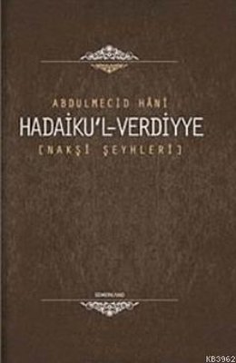 Nakşibendi Şeyhleri - Hadaiku'l - Verdiyye
