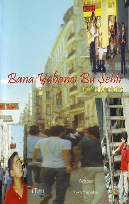 Bana Yabancı Bu Şehir