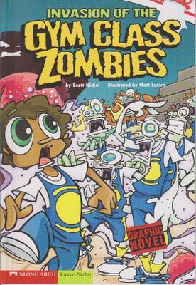 Invasion of the GYM Class Zombies