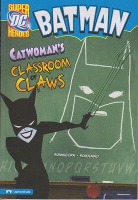 Batman - Catwoman's Classroom of Claws