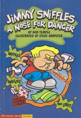 Jimmy Sniffles a Nose For Danger