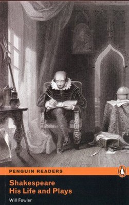 Shakespeare: His Life And Plays Book Level 4