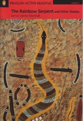 The Rainbow Serpent and Other Stories Level 1
