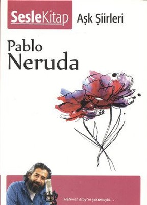 Neruda - Aşk Şiirleri