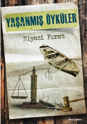 Yaşanmış Öyküler