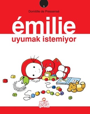 Emilie Uyumak İstemiyor