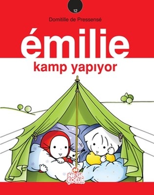 Emilie Kamp Yapıyor