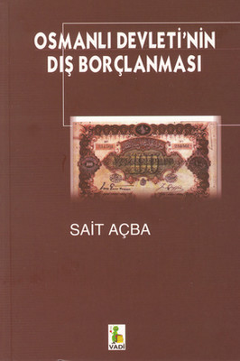 Osmanlı Devleti'nin Dış Borçlanması