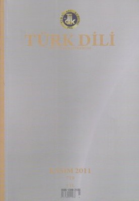 Türk Dili - Dil ve Edebiyat Dergisi Sayı: 719