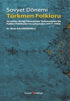 Sovyet Dönemi Türkmen Folkloru