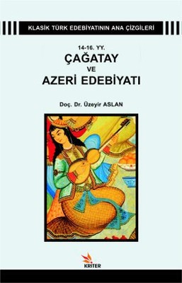 14 - 16 YY. Çağatay ve Azeri Edebiyatı