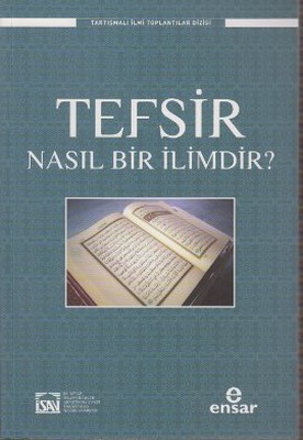 Tefsir Nasıl Bir İlimdir?