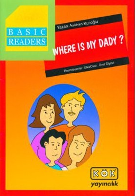 Basic Readers - Where Is My Dady?