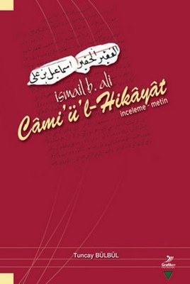 İsmail B. Ali Cami'ü'l - Hikayat