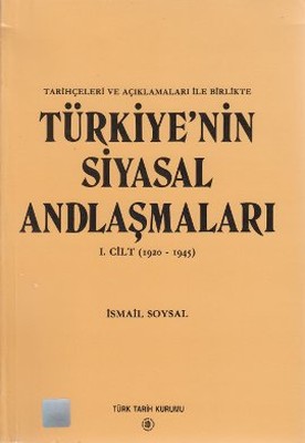 Türkiye'nin Siyasal Andlaşmaları 1. Cilt (1920-1945)