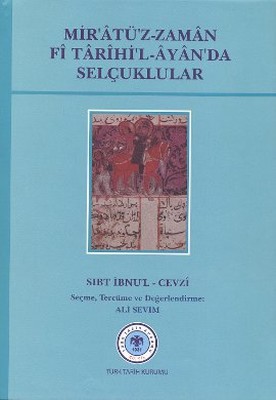 Mir'atü'z - Zaman Fi Tarihi'l - Ayan'da Selçuklular