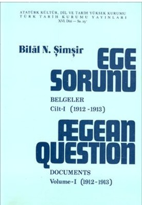 Ege Sorunu - Belgeler - Cilt 1 (1912-1913)