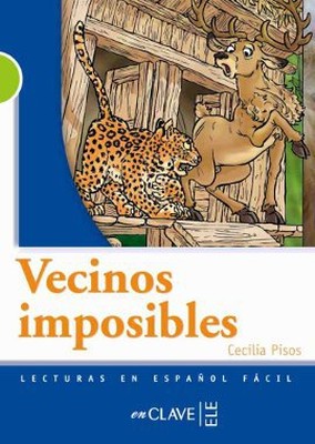 Vecinos Imposibles (LG Nivel-2) İspanyolca Okuma Kitabı