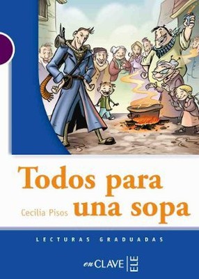 Todos Para Una Sopa (LG Nivel-1) İspanyolca Okuma Kitabı