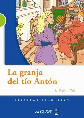 La Granja Del Tio Anton (LG Nivel-2) İspanyolca Okuma Kitabı
