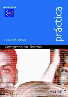 Comprension Escrita A2-B1 (Practica) - Orta Seviye İspanyolca Okuma