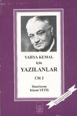 Yahya Kemal İçin Yazılanlar 2. Cilt