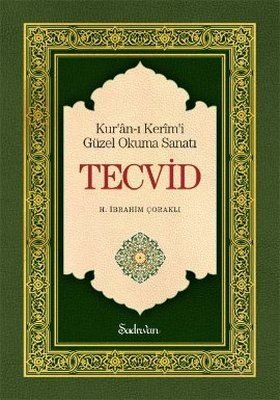 Tecvid-Kur'an-ı Kerimi Güzel ve Doğru Okuma Kılavuzu