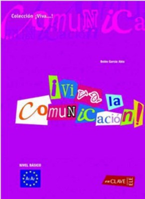 Viva la Comunicacion! A1-A2 (İspanyolca Temel İletişim)