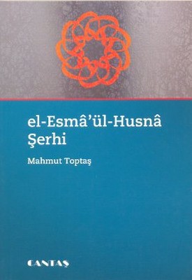 El-Esma'ül Husna Şerhi
