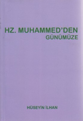 Hz. Muhammed'den Günümüze