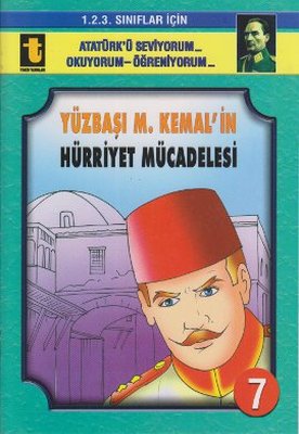 Yüzbaşı M. Kemal'in Hürriyet Mücadelesi (Eğik El Yazısı)