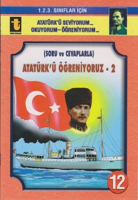 Atatürk'ü Öğreniyoruz -2 (Soru ve Cevaplarla Eğik El Yazısı)