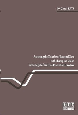 Assessing the Transfer of Personal Data in the European Union in the Light of the Data Protection Di